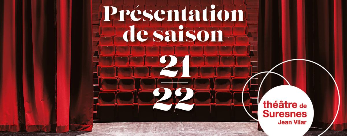 Présentation de saison 21-22